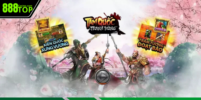 Nổ hũ Tam Quốc là tựa game hot tại 888TOP